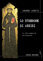 Lo stregone di Assisi