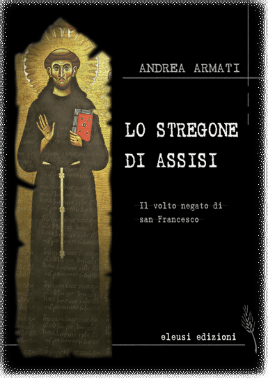 Lo stregone di Assisi